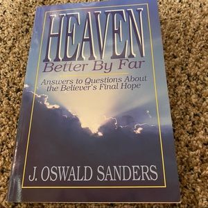 NEW Old stock Heaven Better by Far Christian Reading book by J. Oswald S…